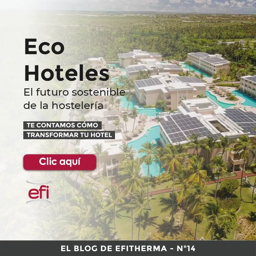 ECO-HOTELES: El futuro sostenible de la hostelería